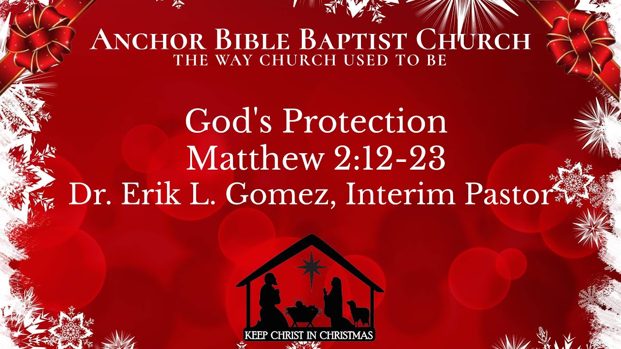 God's Protection | Matthew 2:12-23