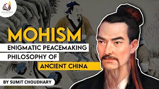 Mohism Philosophy of Ancient China  - Warriors of Science and Love - Hundred Schools of Thought