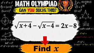 Can You Solve This Radical Equation | Find x
