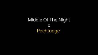 Middle Of The Night x Pachtaoge | Mashup | Full Version | Gravero Mashup | @Gravero