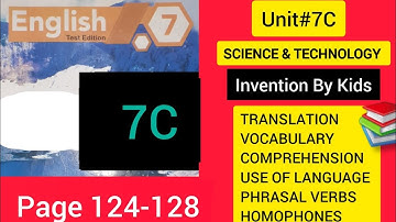 Unit#7.5(C) "Invention By Kids" Translation And Solved Exercise || Class 7th English