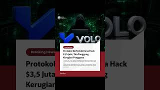 Protokol DeFi Volo Kena Hack $3,5 Juta, Tim Tanggung Kerugian Pengguna