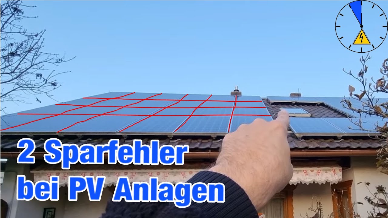 Update 2 Sparfehler bei PV Anlagen, die dir später richtig Geld kosten!