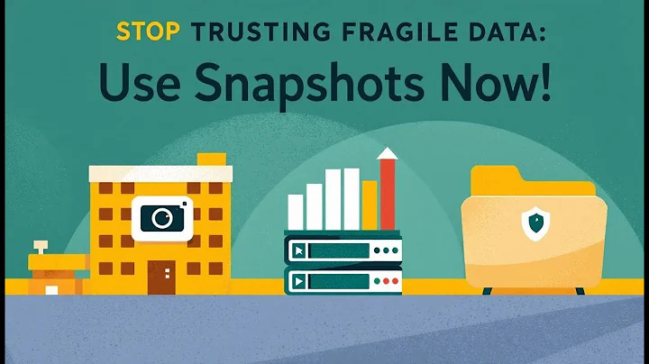 Stop Trusting Fragile Data: Use Snapshots Now!