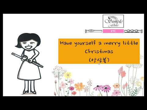 Have yourself a merry christmas (4 Flutes/Piano) - hygh martin
