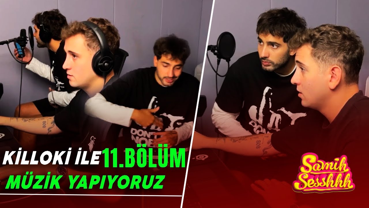 KİLLOKİ ile Müzik Yapıyoruz |SAMİH SESSHHH - YAYIN KESİTİ!
