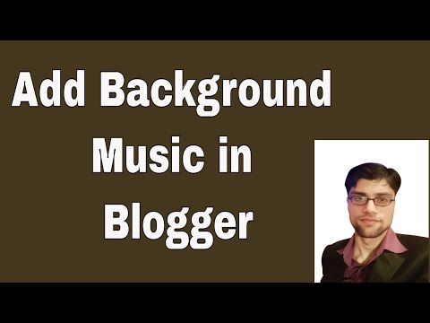 Comment ajouter une musique de fond dans Blogger
