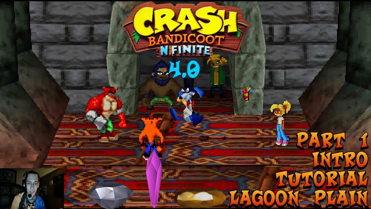 Crash Bandicoot: N. Finite Fan Game: Part 1: Intro + Tutorial & Lagoon Plain (4.0)