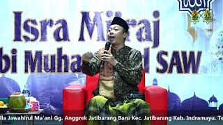 Isra Miraj 1447 H Musholla Jawahirul Maani Jatibarang Baru  Kh Hasan Wahyudin Dari Arahan