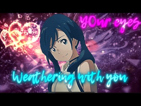 Weathering with you X Your Eyes