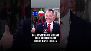 Poland Rejects EU Migration Plan | Border Policy Sparks Major Europe Debate