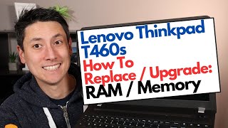 How To Replace Upgrade RAM / Memory - Lenovo Thinkpad T460S Laptop Computer