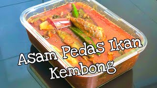 Asam Pedas Ikan Kembong ala Che Nom