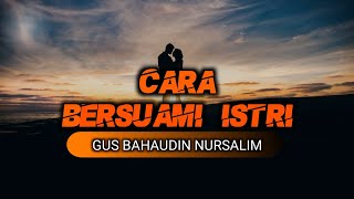 STORY' WA GUS BAHA : CARA BERSUAMI ISTRI | NGAJI 1 MENIT | DAKWAH PENDEK | CERAMAH SINGKAT GUS BAHA