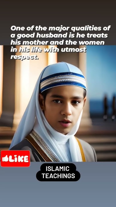 7-signs-of-a-good-husband-in-islam-shorts-good-youtube