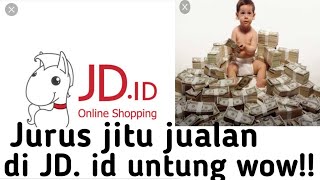 #bisnisonline #jualanonline Jurus jitu jualan di JD id. Untung besar dan berlipat-lipat!!! screenshot 4