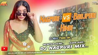 Nagpuri 🆚 Bhojpuri 🆚 Hindi !! New Nagpuri Dj Remix Song 2025 Nonstop Nagpuri Dj Song !! DJ RAVI 
