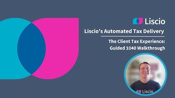 Liscio’s Automated Tax Delivery: The Client Tax Experience