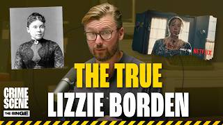 The Real Lizzie Borden Murders | Crime Scene Podcast from The Binge