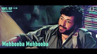 Mehbooba Mehbooba (Vinyl Rip - Digitally Remastered - 5.1 Surround) Sholay - R D Burman