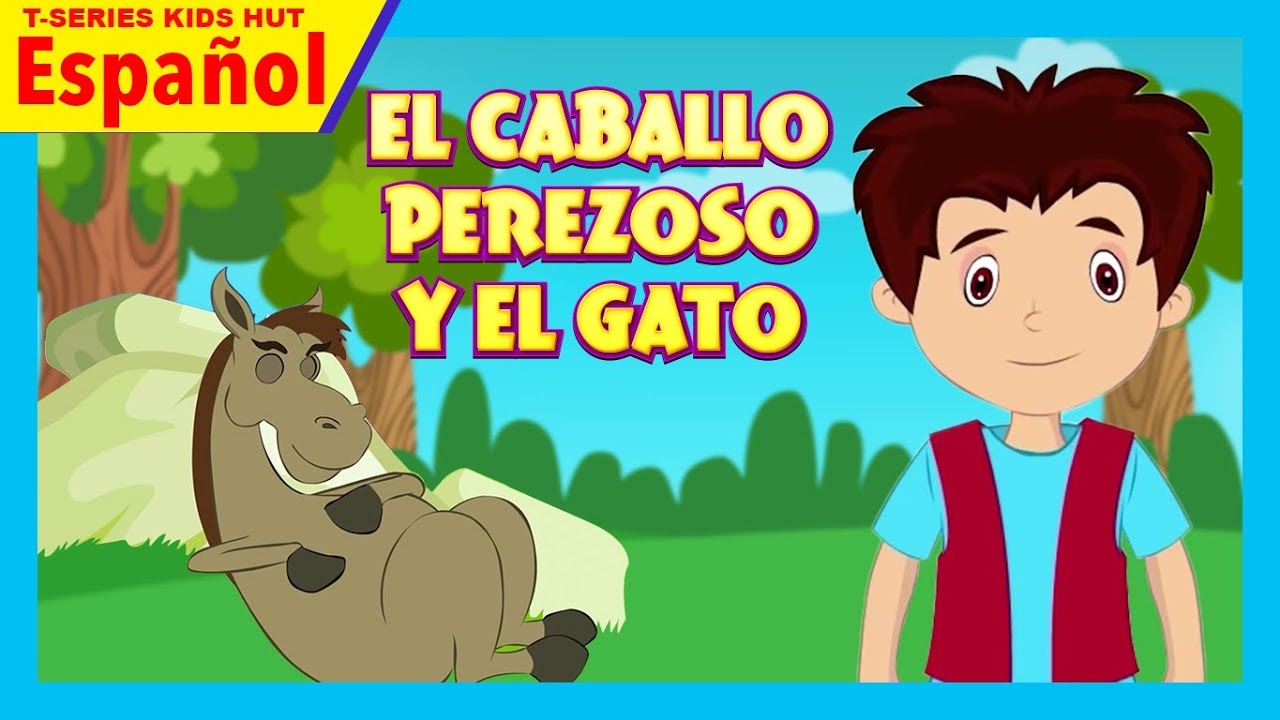 El Caballo Perezoso Y El Gato | historias para dormir | cuentos infantiles  en español - YouTube