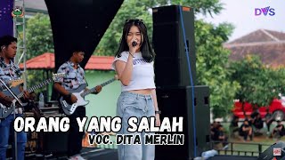 ORANG YANG SALAH | Voc. Dita Merlin ❃ KMB MUSIC ❃ Bhaktikaryans Festival 2024 ❃ REMBO AUDIO ❃