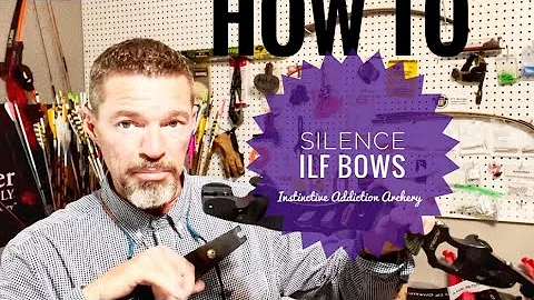 How To Silence Your ILF Bow / It’s A Simple Fix!