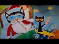 Pete the Cat Saves Christmas reading aloud