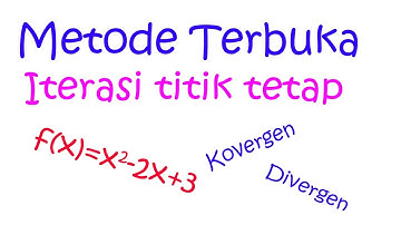 METODE LELARAN TITIK TETAP - FIX POINT ITERATION - METODE NUMERIK