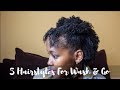 5 Hairstyles For Wash & Go | Thin & Fine Natural Hair