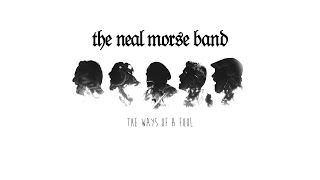 Vignette de la vidéo "The Neal Morse Band - The Ways Of A Fool (Official Lyric Video) HQ"