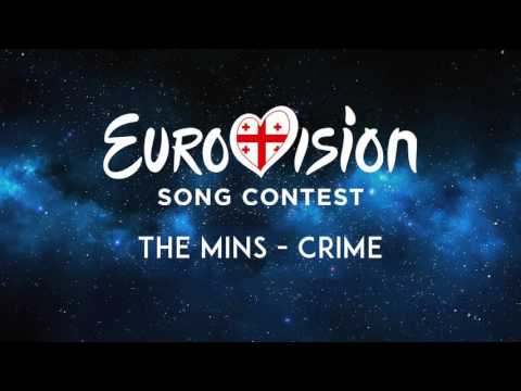 The Mins - Crime [Eurovision 2017 - Georgia]