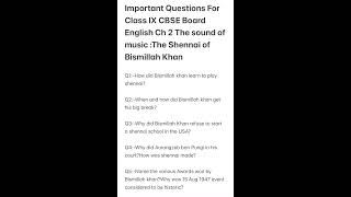 Important Questions ||Class IX English Beehive Ch2 The Sound of Music:The Shennai of Bismillah khan