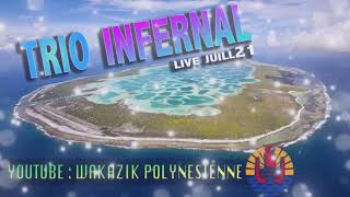 Trio Infernal 09 - Live Juillet 2021