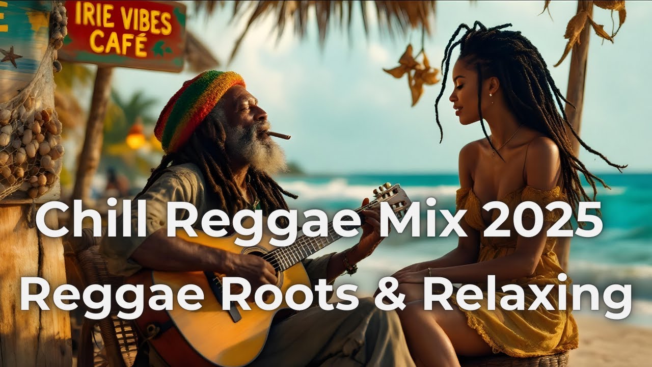 Chill Reggae Mix 2025 | Reggae Roots & Relaxing Zion Vibes 🌴 - YouTube
