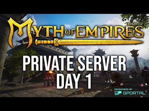 MYTHS OF EMPIRES - DAY 1 STREAM - SPONSORED BY GPORTAL