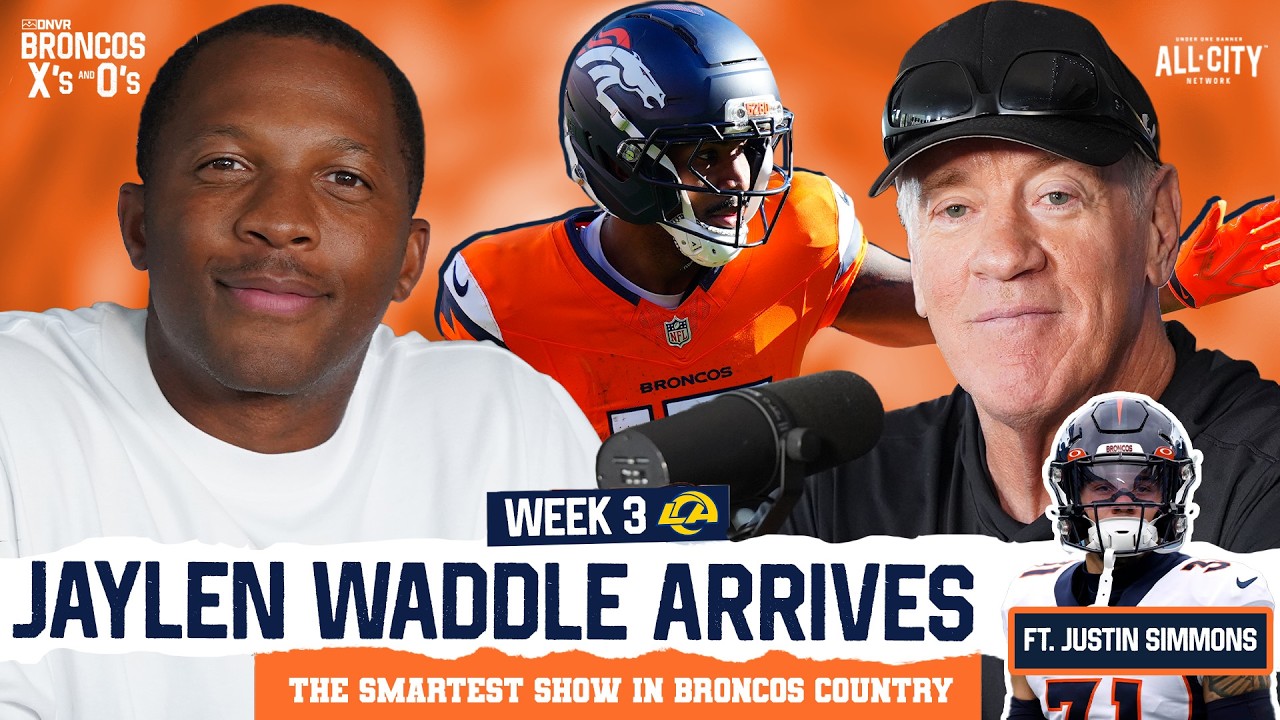 Waddle ARRIVES in Denver, Coleman RB1?, Rams SNF Preview + More | Broncos X & O's ft. Justin Simmons