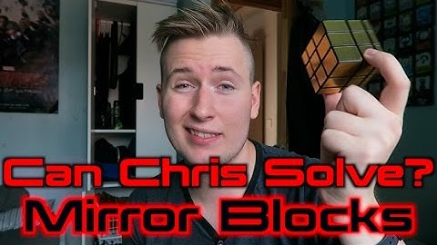 Can Chris Solve?: Mirror Blocks