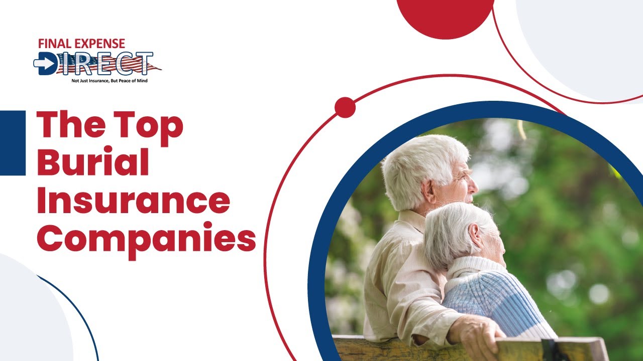 The Top Burial Insurance Companies What You Need to Know YouTube