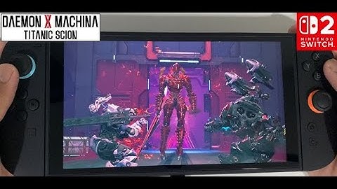 Daemon X Machina Titanic Scion - Gameplay Walkthrough (Switch 2) No Commentary | part 1