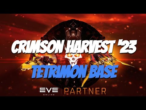EVE Online: Crimson Harvest 2023! | Tetrimon Base
