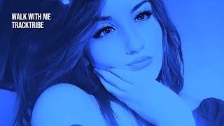 Walk With Me - TrackTribe | 1 Hour
