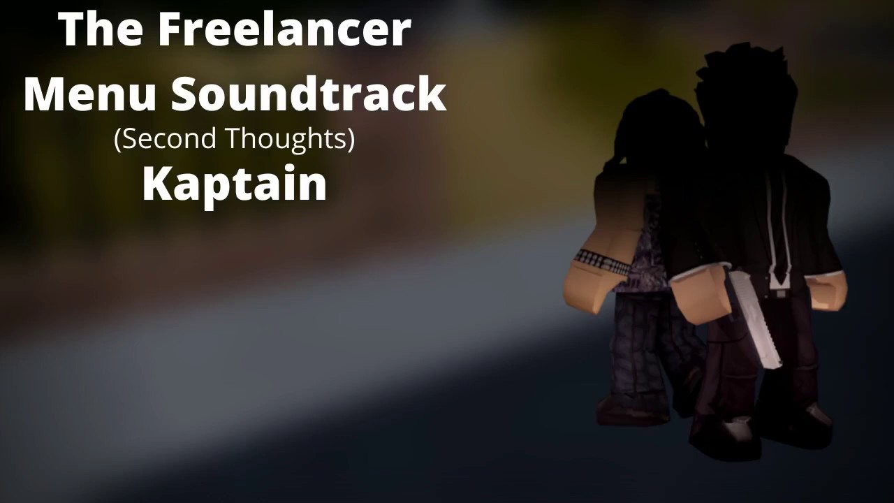 ROBLOX - Entry Point Soundtrack: The Freelancer Menu (Second Thoughts ...