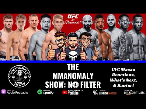UFC Macau Reactions & What's Next! | The MMAnomaly Show: No Filter