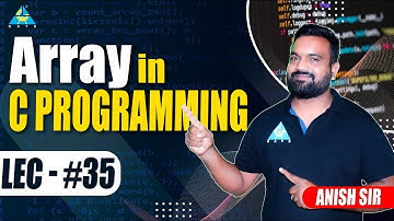 #35 Array in C-Programming |  By Anish sir