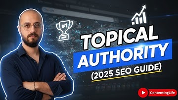 How to Build Topical Authority & Rank Higher on Google (Complete 2025 SEO Guide)