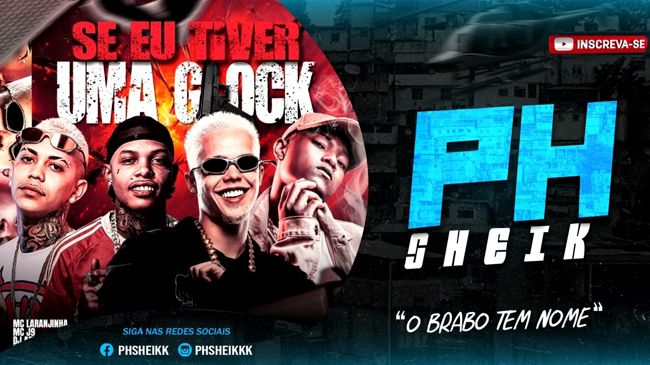 SE EU TIVER UMA GLOCK - MC J9, MC LARANJINHA, DJ ARTHUZIIN, DJ LEO