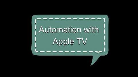 Automation with Apple TV
