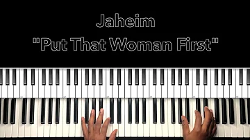 Jaheim "Put That Woman First" Piano Tutorial