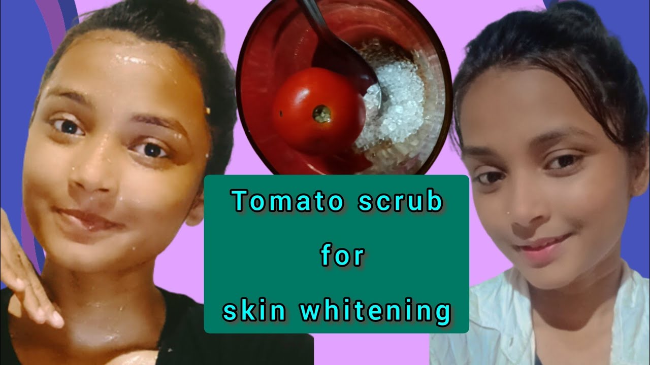 Does tomato and sugar lighten skin?grooming scrub facialscrub 